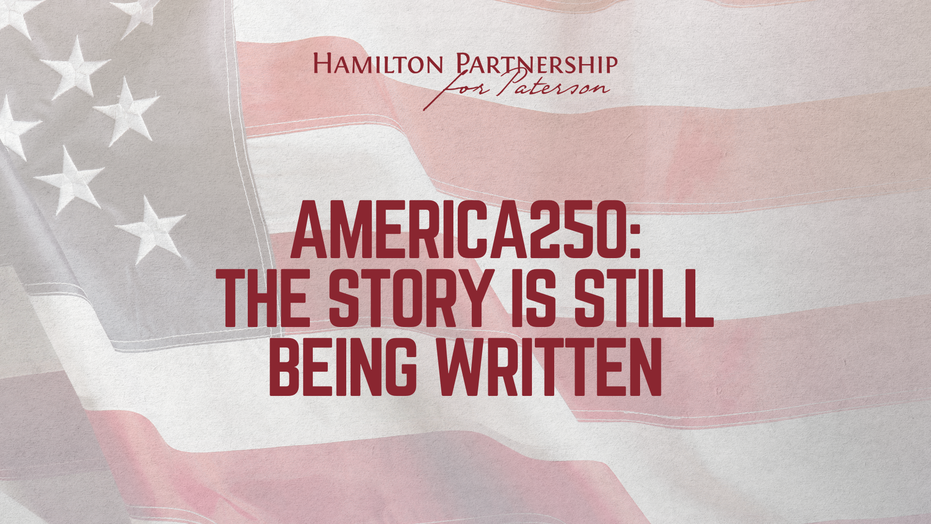 America250 The Story Is Still Being Written